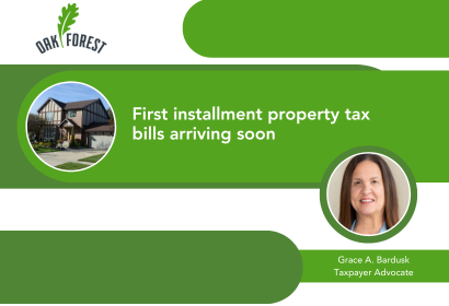 First installment property tax bills will be mailed soon