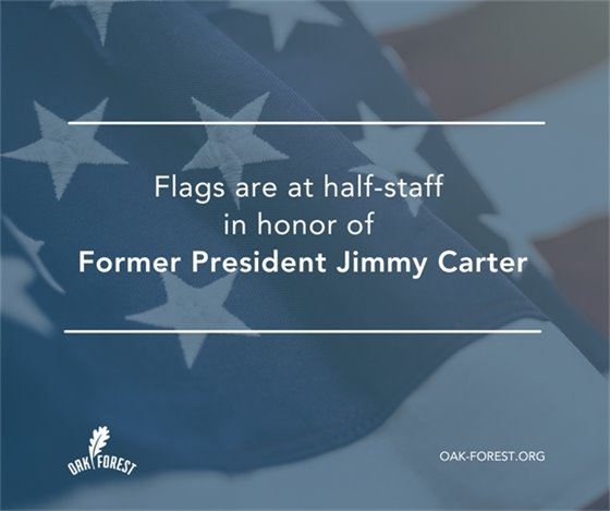 Flags are at half-staff until January 28 in honor of President Jimmy Carter